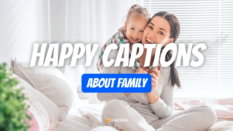 Happy Captions about Family for Instagram